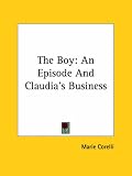 Cover of The Boy by Marie Corelli 1425465498