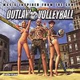 Outlaw Volleyball - Music Inspired From the Game