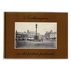 Northampton in Old Picture Postcards