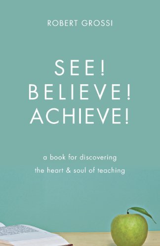 See! Believe! Achieve!