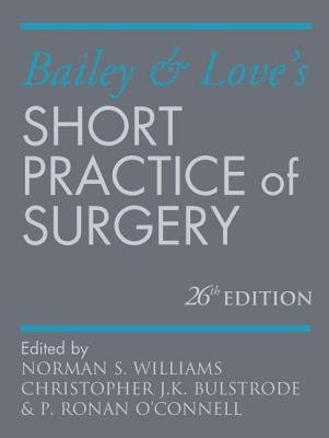 [(Bailey & Love's Short Practice of Surgery)] [Author: Norman S. Williams] published on (February, 2013)