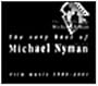 The Very Best of Michael Nyman - Film Music 1980-2001