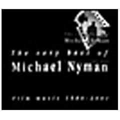 The Very Best Of Michael Nyman: Film Music 1980 - 2001