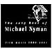 The Very Best Of Michael Nyman: Film Music 1980 - 2001