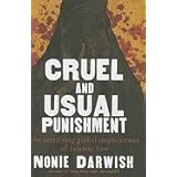 cruel and usual punishment the terrifying global implications of islamic law hardcover