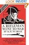 A Rifleman Went to War