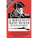 A Rifleman Went to War