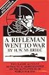 A Rifleman Went to War