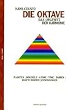 Produkt-Bild: Die Oktave: Das Urgesetz der Harmonie