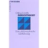 Gerechtigkeit: Eine philosophische Einführung Gerechtigkeit: Eine philosophische Einführung