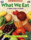 What We Eat (Play & Discover)