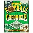 The Pro Football Chronicle: The Complete (Well Almost Record of the Best Players, the Greatest Photos, the Hardest... by Dan Daly and Bob O'Donnell
