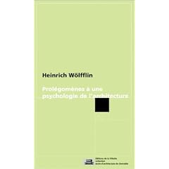 Prol�gom�nes � une psychologie de l'architecture