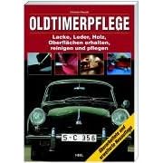 Oldtimerpflege: Lacke, Leder, Oberfl�chen erhalten, reinigen und pflegen