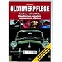 Oldtimerpflege: Lacke, Leder, Oberfl�chen erhalten, reinigen und pflegen