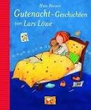Gutenacht-Geschichten von Lars L�we - Hans Hansen