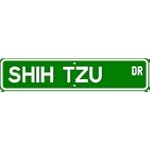 Shih Tzu STREET SIGN ~ High Quality Aluminum ~ Dog Lover