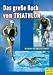 Das große Buch vom Triathlon bei Bücher zum Namen: 31TN8324F0L._SL75_