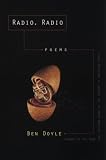  : Radio, Radio: Poems