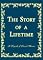 The Story of a Lifetime : A Keepsake of Personal Memoirs