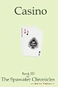Casino - Heads we win tails you lose (Spawater Chronicles III) How casinos really work: Heads We Win, Tails You Lose