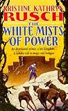 The White Mists of Power