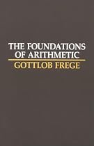 The Foundations of Arithmetic: A Logico-Mathematical Enquiry into the Concept of Number