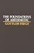 The Foundations of Arithmetic: A Logico-Mathematical Enquiry into the Concept of Number