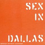 Revue Sex in Dallas  / Around the War