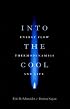 Into the Cool: Energy Flow, Thermodynamics, and Life