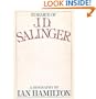 In Search of J. D. Salinger, A Biography