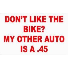 DON'T LIKE THE BIKE? MY OTHER AUTO IS A .45 Natural Tote Bag (Totebag)