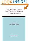 Failure Analysis of Integrated Circuits: Tools and Techniques (The Springer International Series in Engineering and Computer Science)