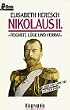 Nikolaus II. 'Feigheit, L�ge und Verrat'.