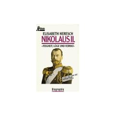 Nikolaus II. 'Feigheit, L�ge und Verrat'.