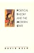 Political Theory and the Modern State: Essays on State, Power, and Democracy