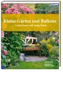 Kleine Gärten und Balkone. Grüne Oasen auf wenig Raum