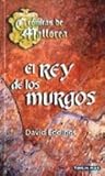 El Rey de Los Murgos II (Spanish Edition)
