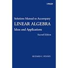 Linear Algebra, Solutions Manual: Ideas and Applications by Richard C. Penney