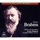 Brahms: Life and Works by Brahms