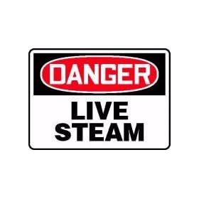 DANGER LIVE STEAM 10" x 14" Aluminum Sign