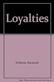 Loyalties