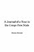 A Journal of a Tour in the Congo Free State