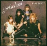 Girlschool - Play Dirty - Zortam Music
