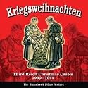 WW-II German Music - War-Time Christmas Carols 1939-44