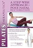 Pilates Therapeutics  A Step-Wise Approach to Post-Natal Restoration