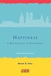 Happiness: A Revolution in Economics (Munich Lectures)
