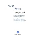 Le triple moi