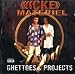 Ghettoes & Projects