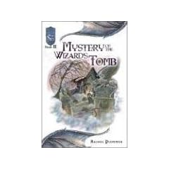 Mystery of the Wizard's Tomb (Knights of the Silver Dragon)